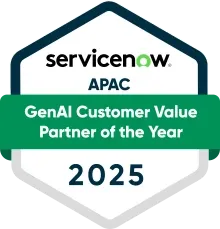 Servicenow APAC GenAI Customer Value Partner of the Year 2025